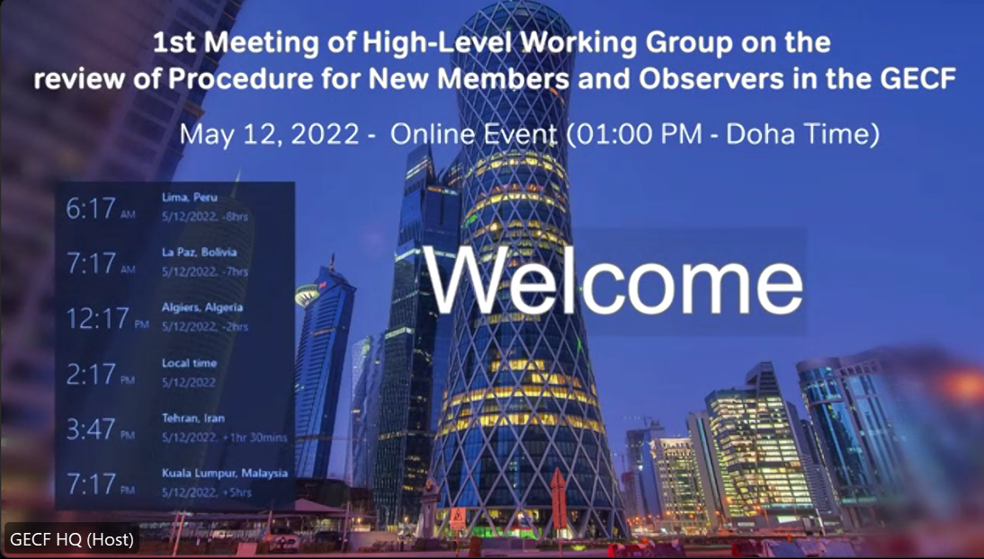 1st High-Level Working Group meeting to review the “Procedure for New Members and Observer Members in the GECF” held