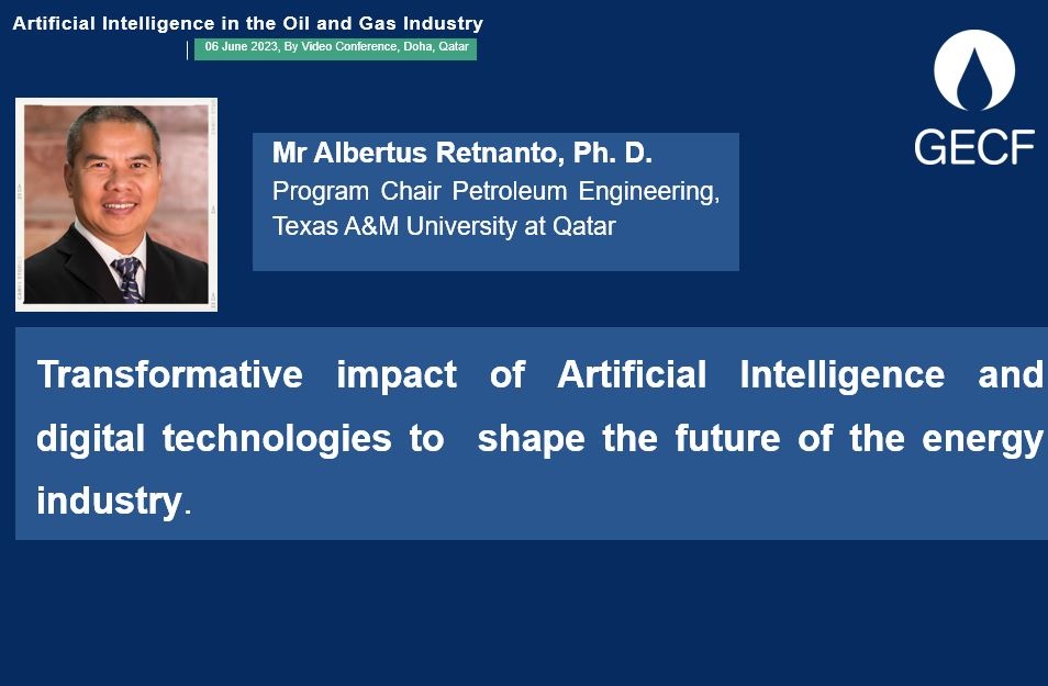 GECF AI Workshop: Prof Albertus Retnanto's presentation from Texas A&M University at Qatar