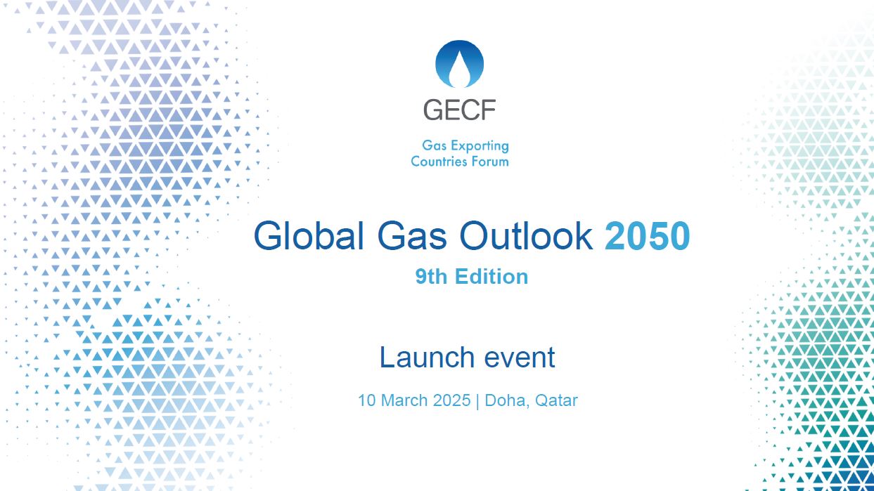 The GECF Launched the New Edition of Its Global Gas Outlook Report