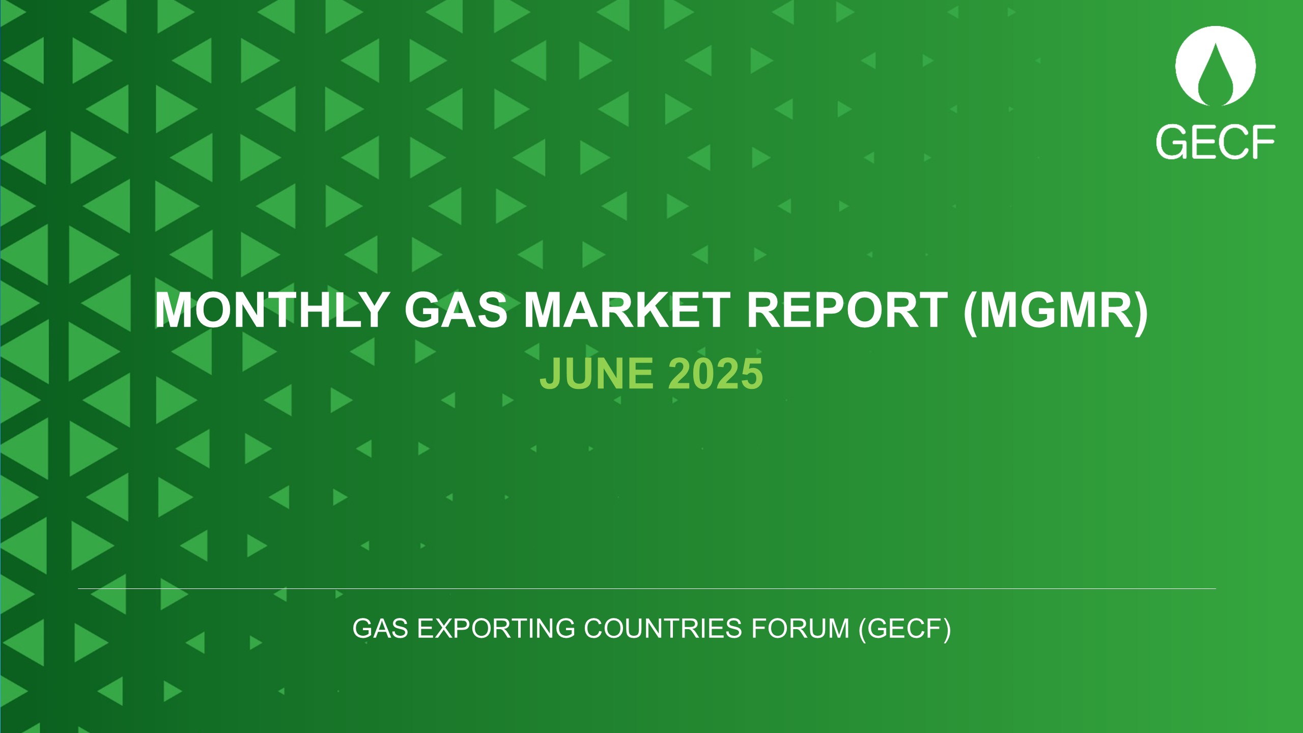 The release of the June 2025 edition of GECF Monthly Gas Market Report (MGMR)